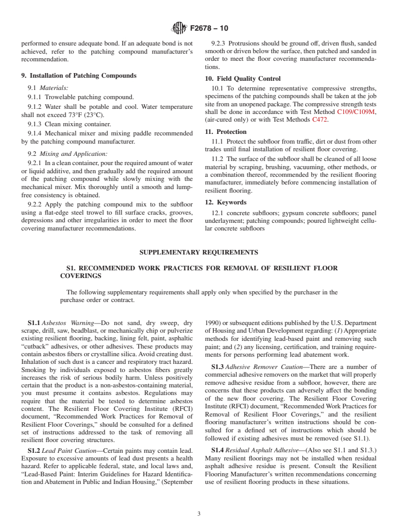 ASTM F2678-10 - Standard Practice for Preparing Panel Underlayments, Thick Poured Gypsum Concrete Underlayments, Thick Poured Lightweight Cellular Concrete Underlayments, and Concrete Subfloors with Underlayment Patching Compounds to Receive Resilient Flooring