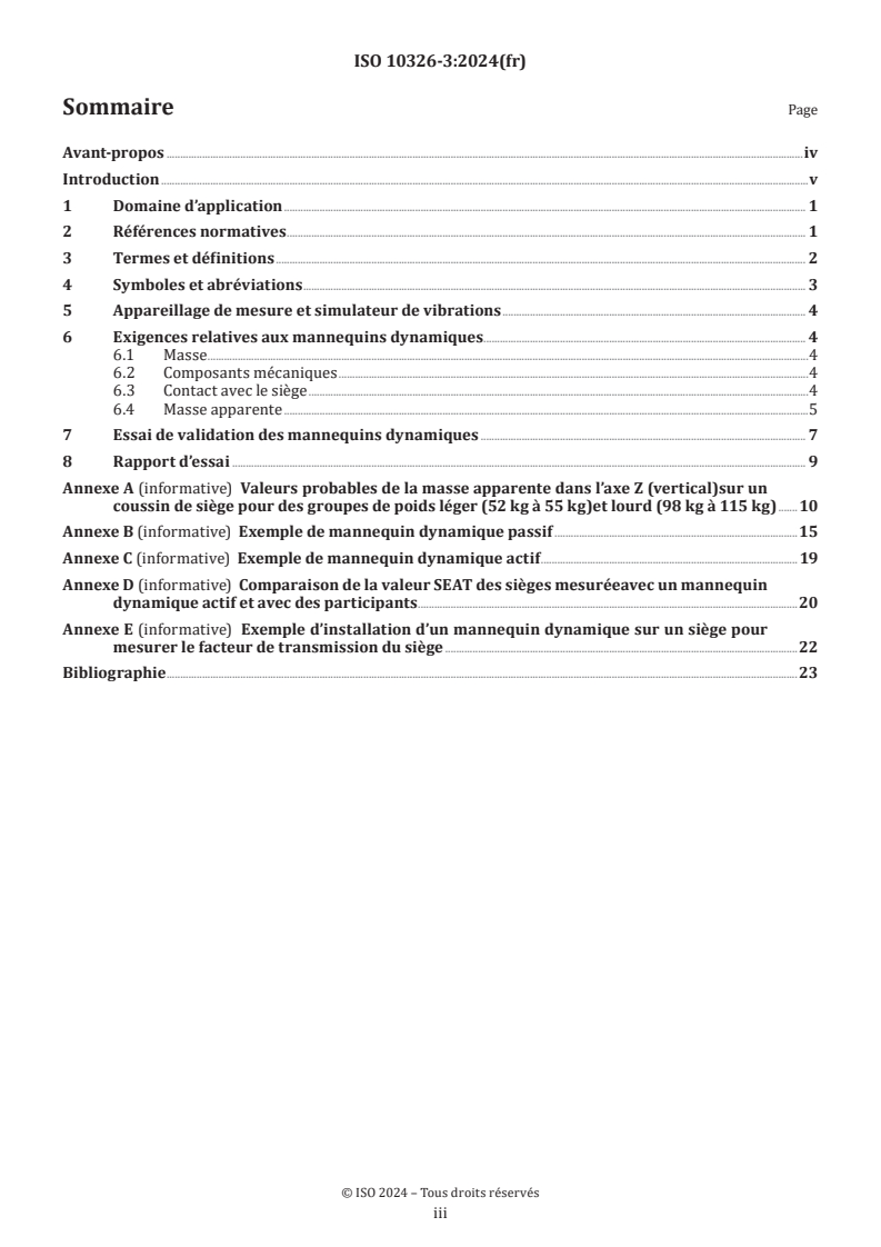 ISO 10326-3:2024 - Vibrations mécaniques — Méthode en laboratoire pour l’évaluation des vibrations du siège de véhicule — Partie 3: Spécifications des mannequins dynamiques pour le mouvement dans l’axe Z
Released:11/6/2024