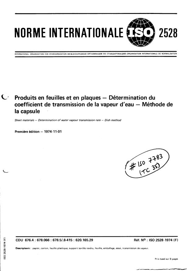 ISO 2528:1974 - Produits en feuilles et en plaques -- Détermination du coefficient de transmission de la vapeur d'eau -- Méthode de la capsule