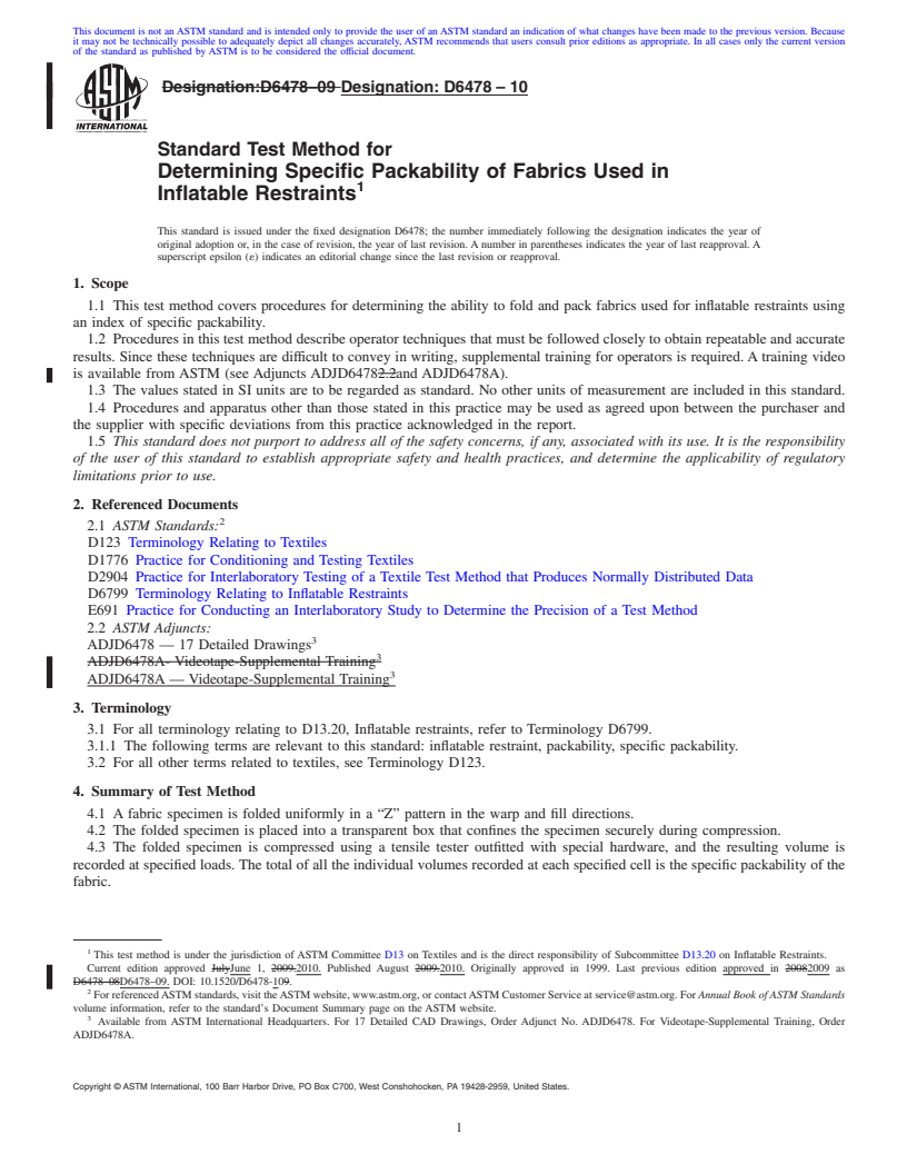 REDLINE ASTM D6478-10 - Standard Test Method for Determining Specific Packability of Fabrics Used in Inflatable Restraints