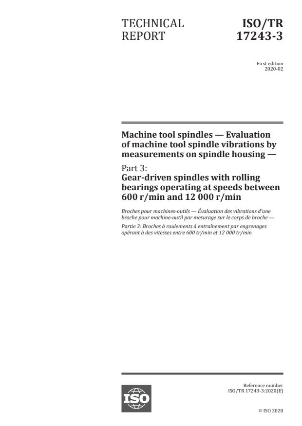 ISO/TR 17243-3:2020 - Machine tool spindles -- Evaluation of machine tool spindle vibrations by measurements on spindle housing