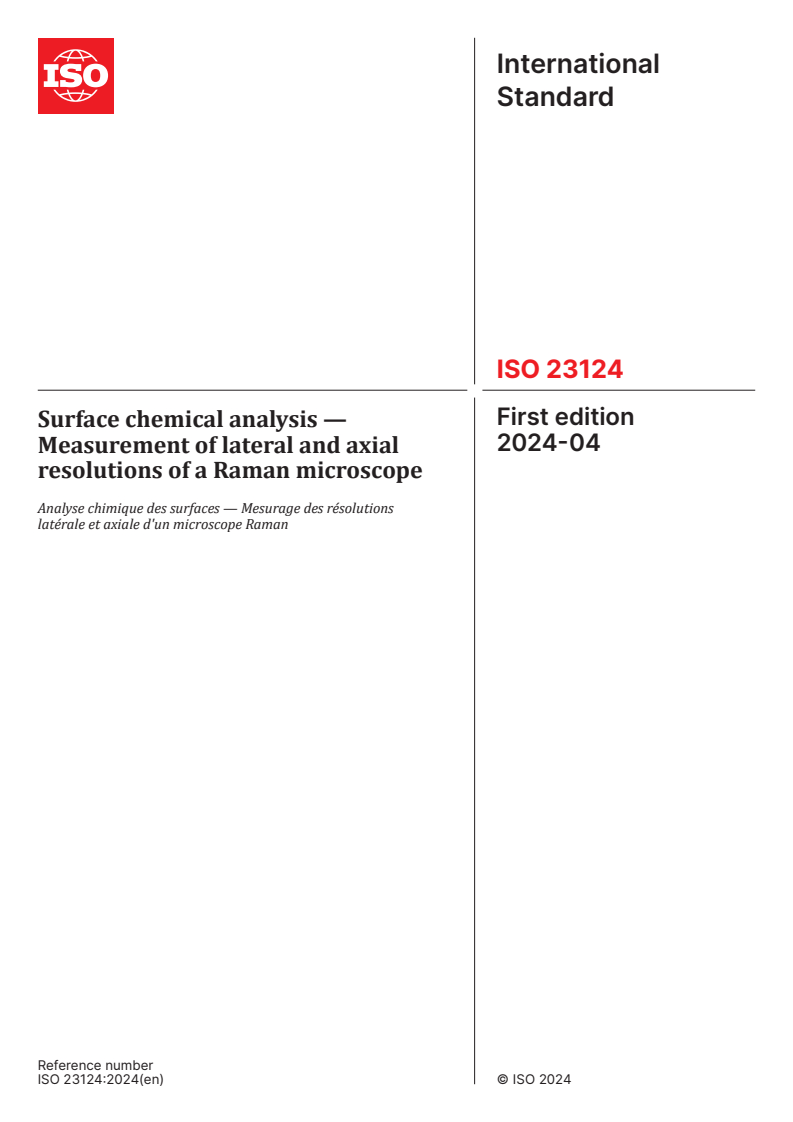 ISO 23124:2024 - Surface chemical analysis — Measurement of lateral and axial resolutions of a Raman microscope
Released:26. 04. 2024