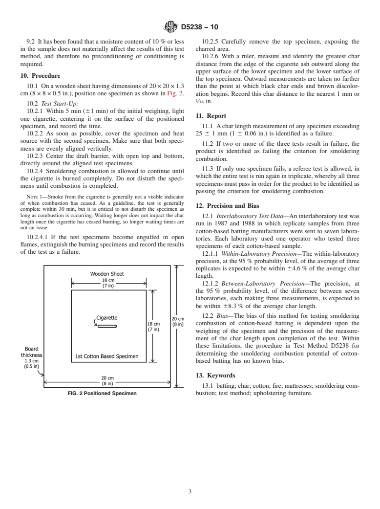 ASTM D5238-10 - Standard Test Method for Smoldering Combustion Potential of Cotton-Based Batting (Withdrawn 2019)