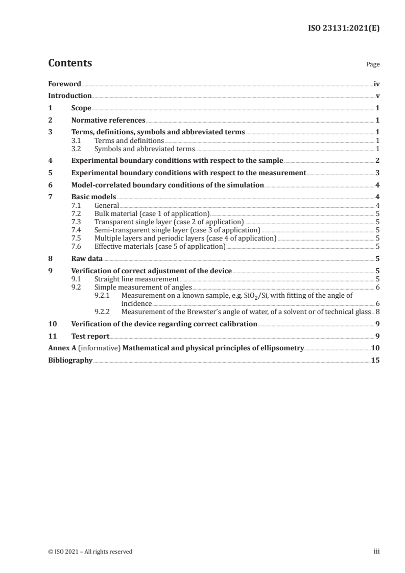 ISO 23131:2021 ISO 23131:2021 - Ellipsometry — Principles
Released:4/22/2021 - Page 3 preview
