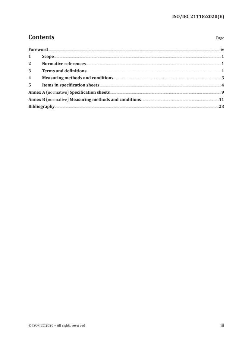 ISO/IEC 21118:2020 - Information technology — Office equipment — Information to be included in specification sheets for data projectors
Released:2/3/2020