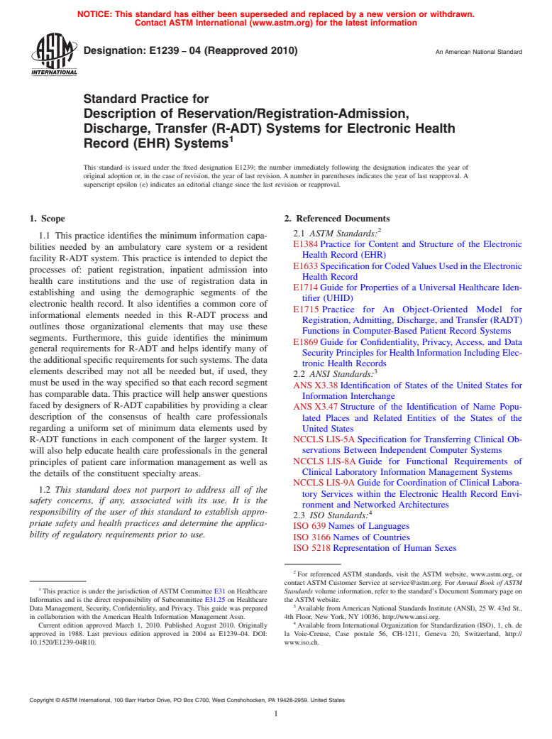 ASTM E1239-04(2010) - Standard Practice for Description of Reservation/Registration-Admission, Discharge, Transfer (R-ADT) Systems for Electronic Health Record (EHR) Systems (Withdrawn 2017)