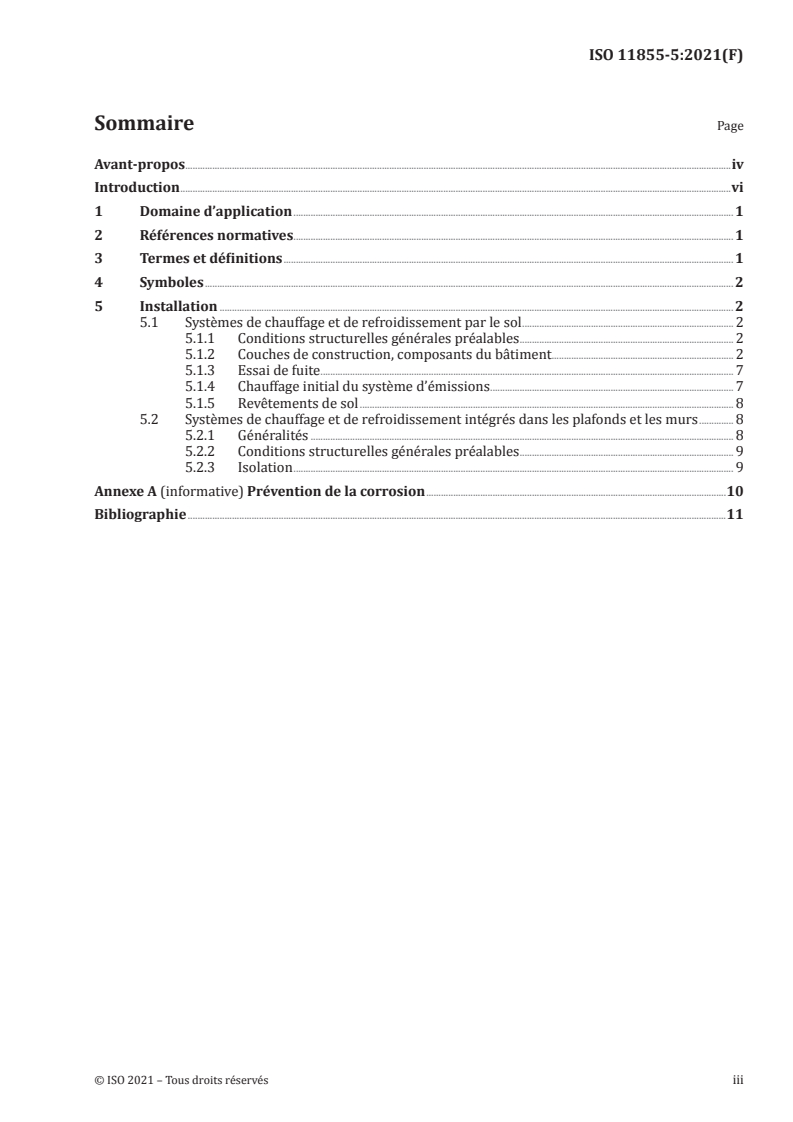 ISO 11855-5:2021 - Conception de l'environnement des bâtiments — Systèmes intégrés de chauffage et de refroidissement par rayonnement — Partie 5: Installation
Released:8/9/2021