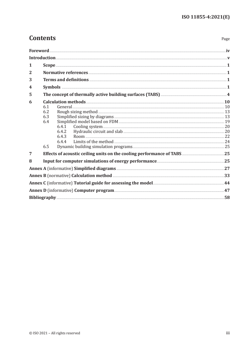 ISO 11855-4:2021 - Building environment design — Embedded radiant heating and cooling systems — Part 4: Dimensioning and calculation of the dynamic heating and cooling capacity of Thermo Active Building Systems (TABS)
Released:8/5/2021