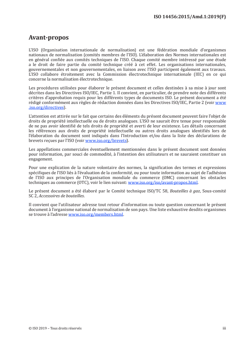 ISO 14456:2015/Amd 1:2019 - Bouteilles à gaz — Propriétés des gaz et codes de classification associés (FTSC)  — Amendement 1
Released:6/13/2019