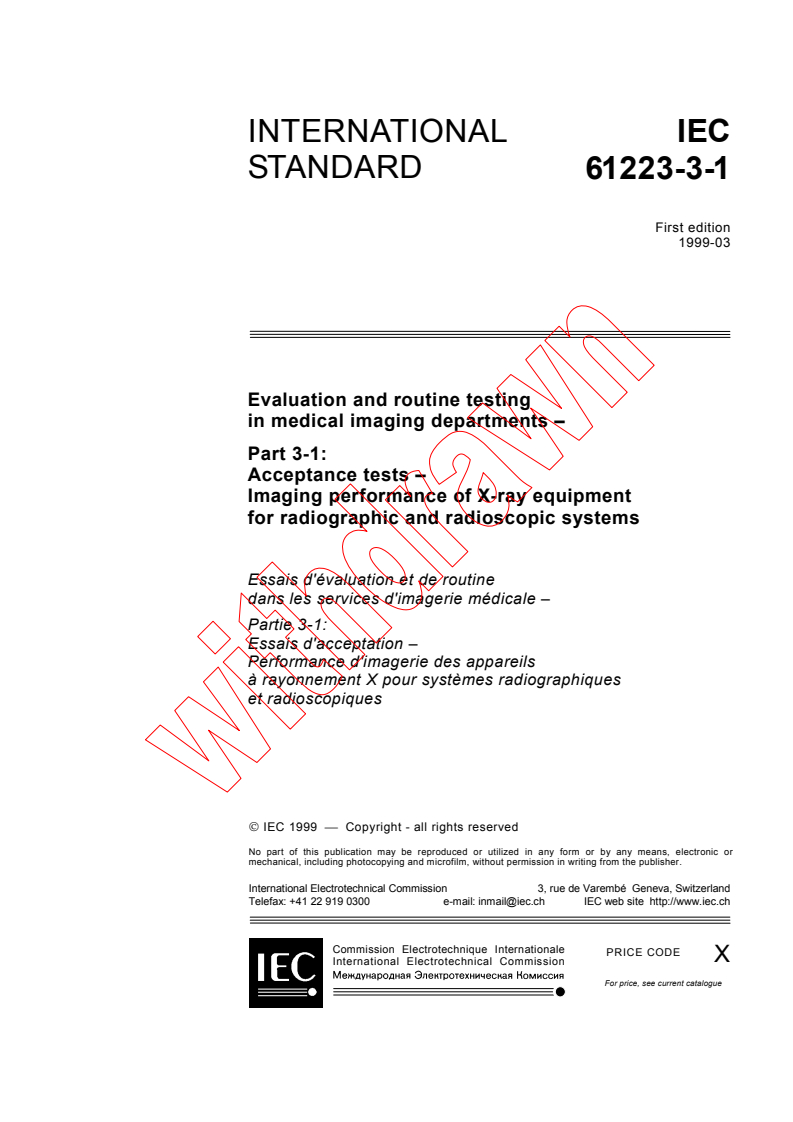 IEC 61223-3-1:1999 - Evaluation and routine testing in medical imaging departments - Part 3-1: Acceptance tests - Imaging performance of X-ray equipment for radiographic and radioscopic systems
Released:3/24/1999
Isbn:283184715X