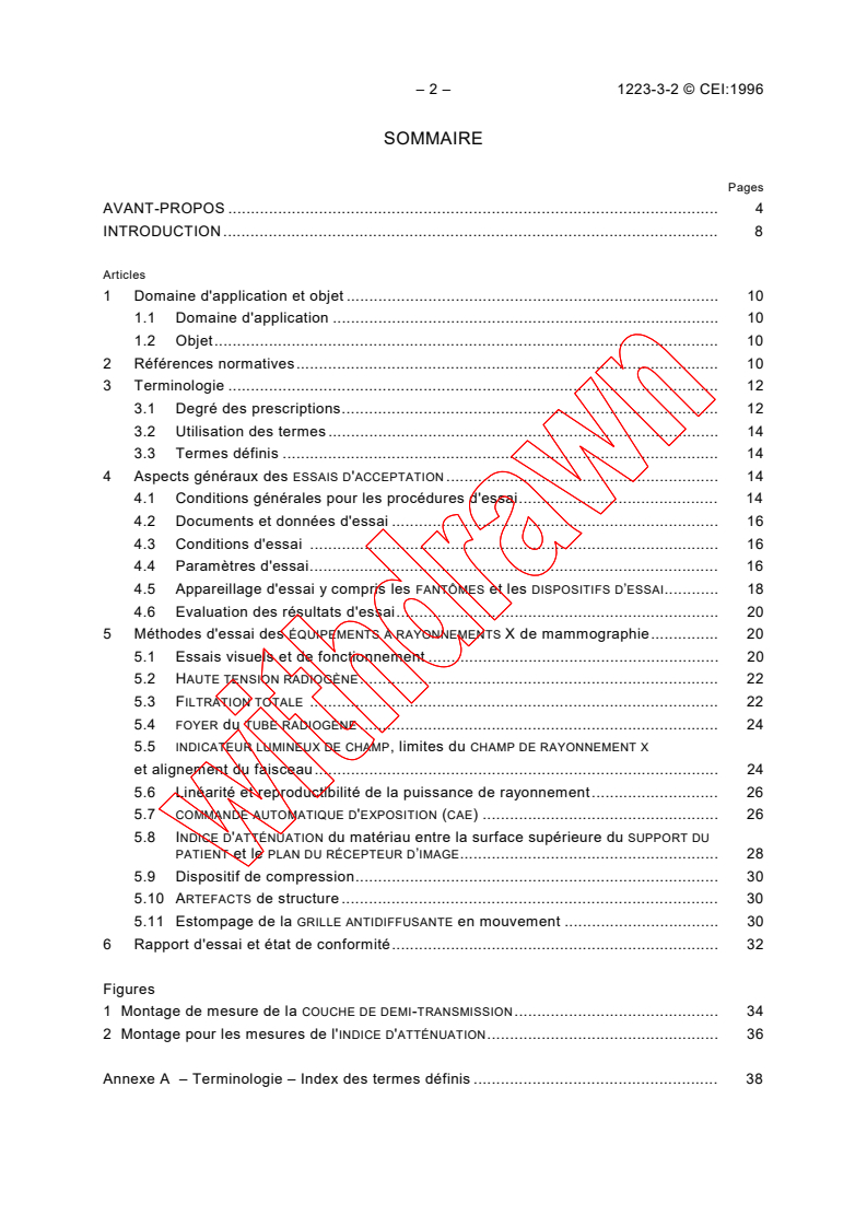 IEC 61223-3-2:1996 IEC 61223-3-2:1996 - Evaluation and routine testing in medical imaging departments - Part 3-2: Acceptance tests - Imaging performance of mammographic X-ray equipment
Released:11/6/1996 - Page 4 preview