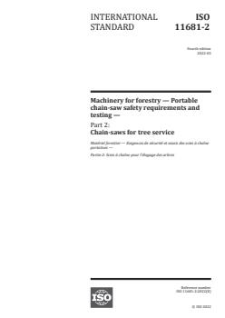 ISO 11681-2:2022 - Machinery for forestry — Portable chain-saw safety requirements and testing — Part 2: Chain-saws for tree service
Released:3/20/2022 - Page 1 preview
