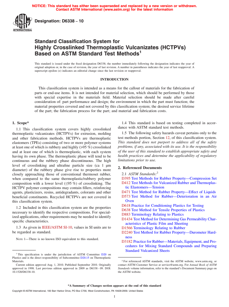 ASTM D6338-10 - Standard Classification System for Highly Crosslinked Thermoplastic Vulcanizates (HCTPVs) Based on ASTM Standard Test Methods