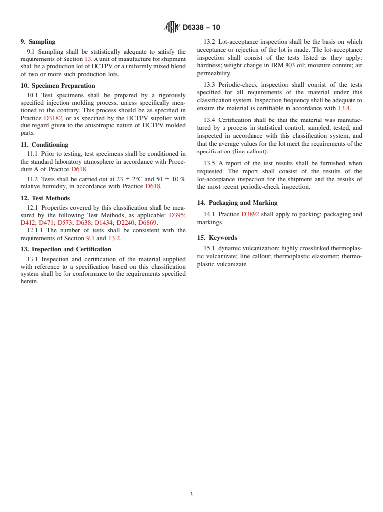 ASTM D6338-10 - Standard Classification System for Highly Crosslinked Thermoplastic Vulcanizates (HCTPVs) Based on ASTM Standard Test Methods