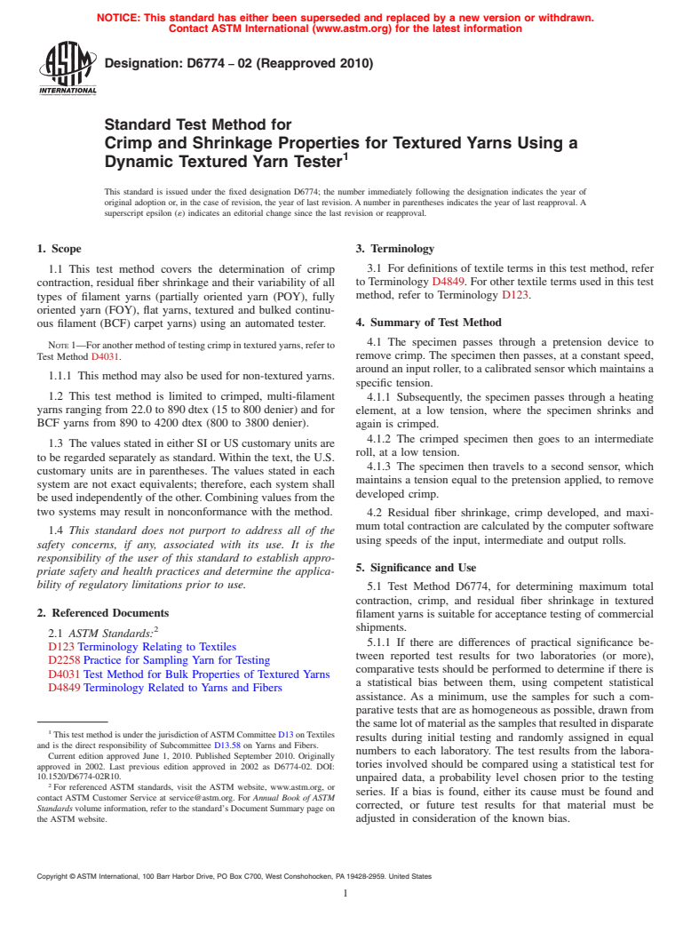 ASTM D6774-02(2010) - Standard Test Method for Crimp and Shrinkage Properties for Textured Yarns Using a Dynamic Textured Yarn Tester (Withdrawn 2019)