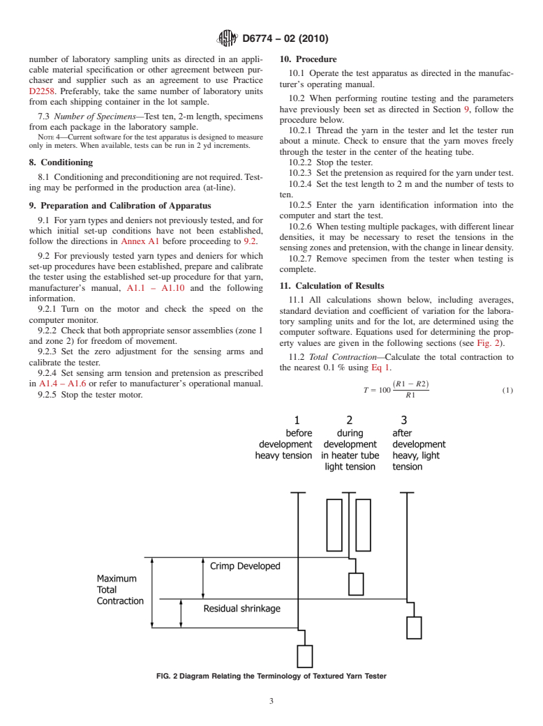 ASTM D6774-02(2010) - Standard Test Method for Crimp and Shrinkage Properties for Textured Yarns Using a Dynamic Textured Yarn Tester (Withdrawn 2019)