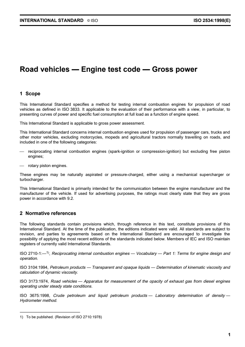 ISO 2534:1998 ISO 2534:1998 - Road vehicles — Engine test code — Gross power
Released:8/27/1998