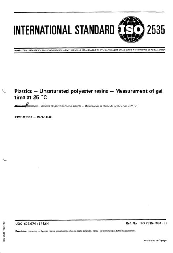 ISO 2535:1974 - Plastics -- Unsaturated polyester resins -- Measurement of gel time at 25 degrees C