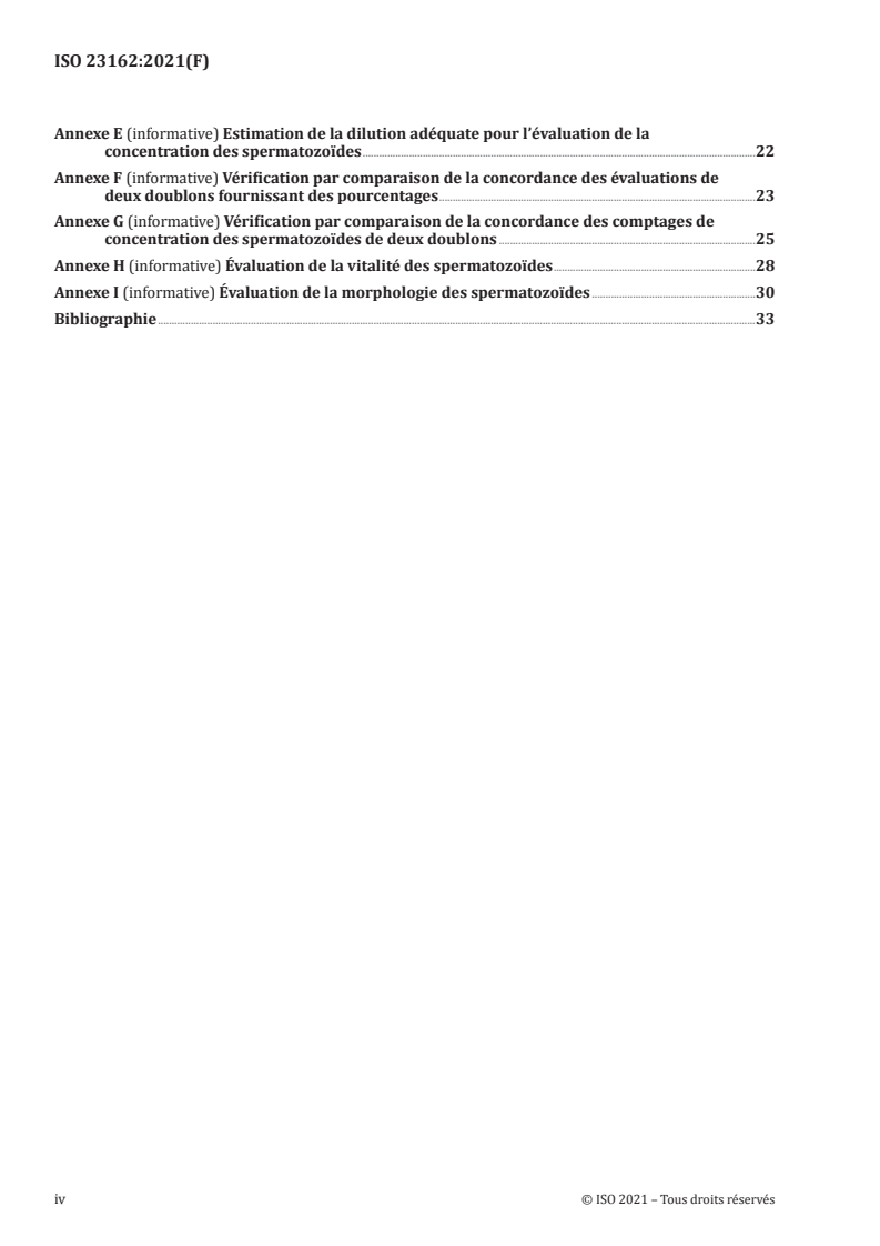 ISO 23162:2021 ISO 23162:2021 - Analyse de base du sperme — Spécifications et méthodologie analytique
Released:7/1/2021 - Page 4 preview