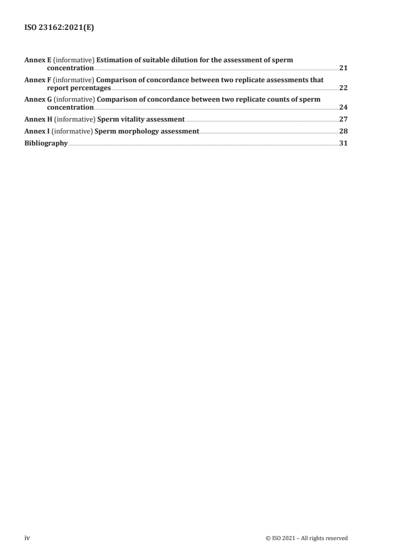 ISO 23162:2021 ISO 23162:2021 - Basic semen examination — Specification and test methods
Released:7/1/2021 - Page 4 preview