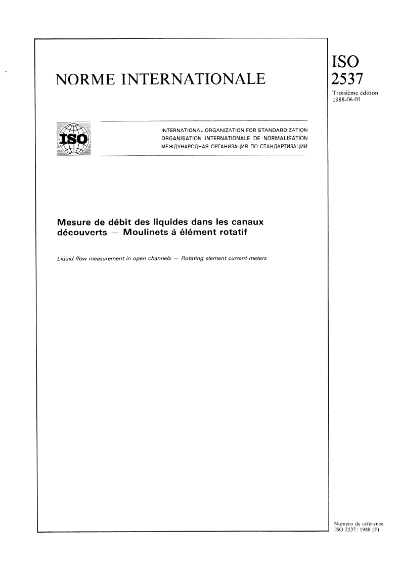 ISO 2537:1988 - Mesure de débit des liquides dans les canaux découverts — Moulinets à élément rotatif
Released:6/9/1988
