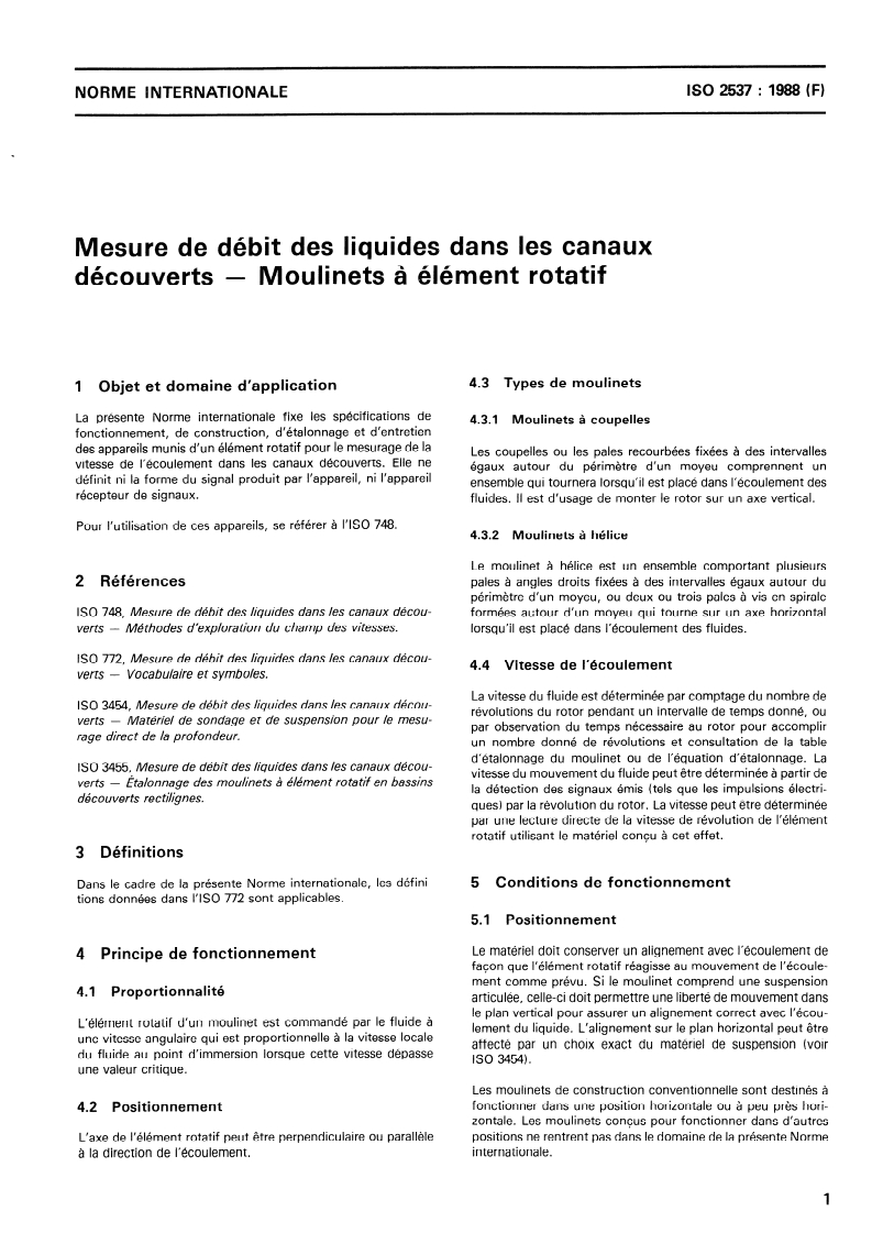 ISO 2537:1988 - Mesure de débit des liquides dans les canaux découverts — Moulinets à élément rotatif
Released:6/9/1988