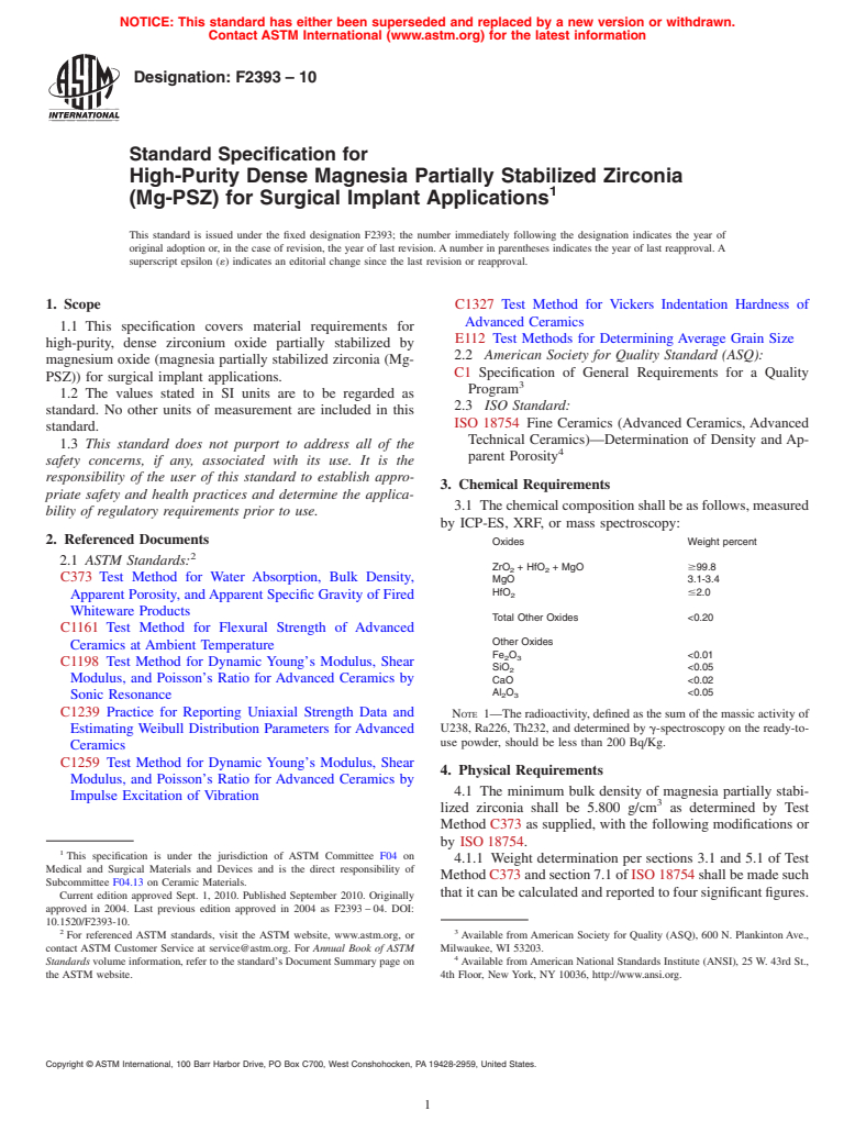 ASTM F2393-10 - Standard Specification for High-Purity Dense Magnesia Partially Stabilized Zirconia (Mg-PSZ) for Surgical Implant Applications