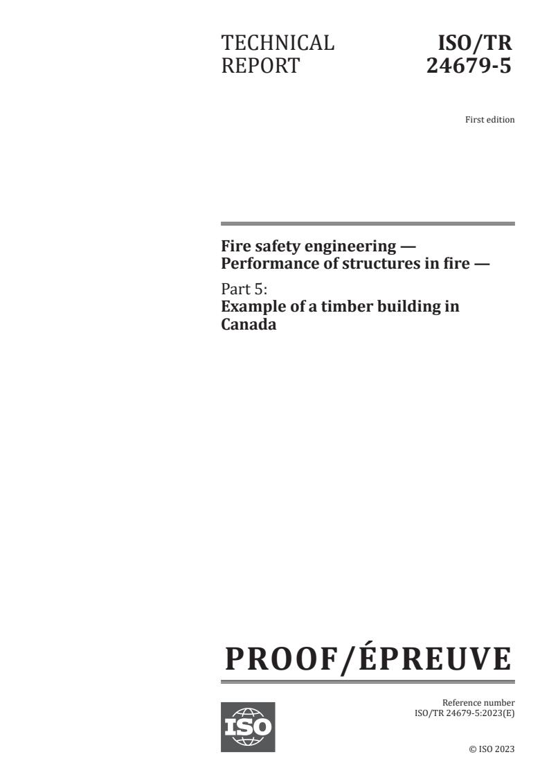 ISO/PRF TR 24679-5 - Fire safety engineering — Performance of structures in fire — Part 5: Example of a timber building in Canada
Released:23. 05. 2023