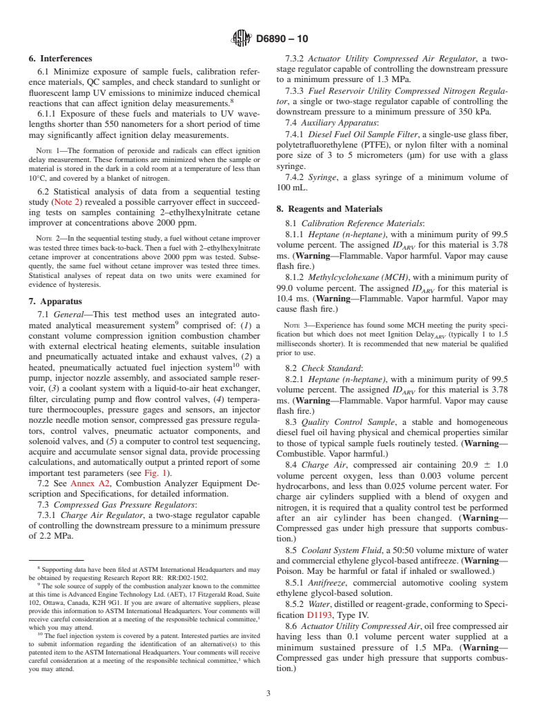 ASTM D6890-10 - Standard Test Method for Determination of Ignition Delay and Derived Cetane Number (DCN) of Diesel Fuel Oils by Combustion in a Constant Volume Chamber