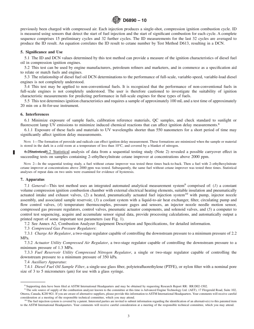 REDLINE ASTM D6890-10 - Standard Test Method for Determination of Ignition Delay and Derived Cetane Number (DCN) of Diesel Fuel Oils by Combustion in a Constant Volume Chamber