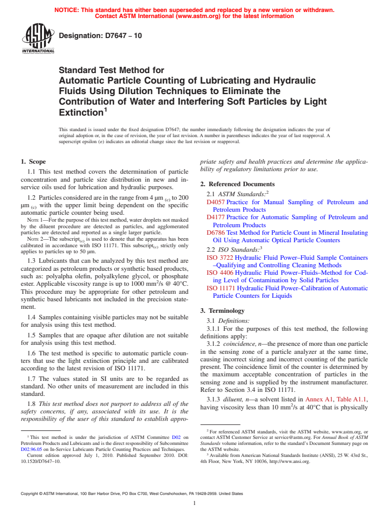 ASTM D7647-10 - Standard Test Method for Automatic Particle Counting of Lubricating and Hydraulic Fluids Using Dilution Techniques to Eliminate the Contribution of Water and Interfering Soft Particles by Light Extinction