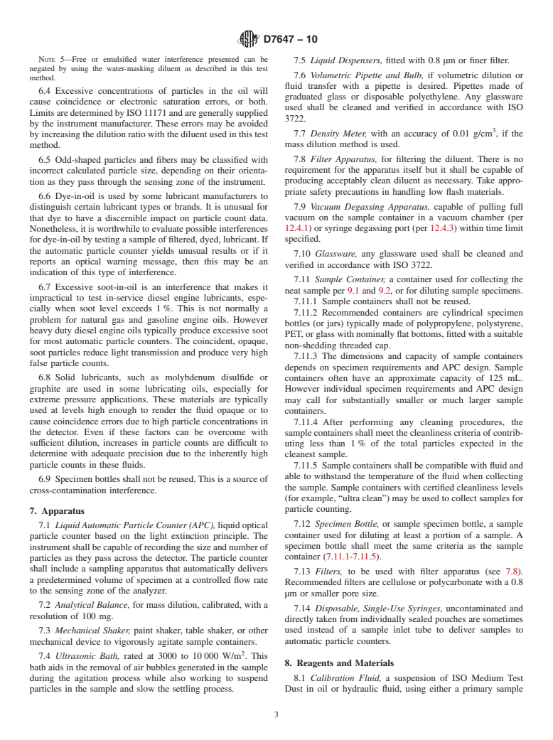 ASTM D7647-10 - Standard Test Method for Automatic Particle Counting of Lubricating and Hydraulic Fluids Using Dilution Techniques to Eliminate the Contribution of Water and Interfering Soft Particles by Light Extinction