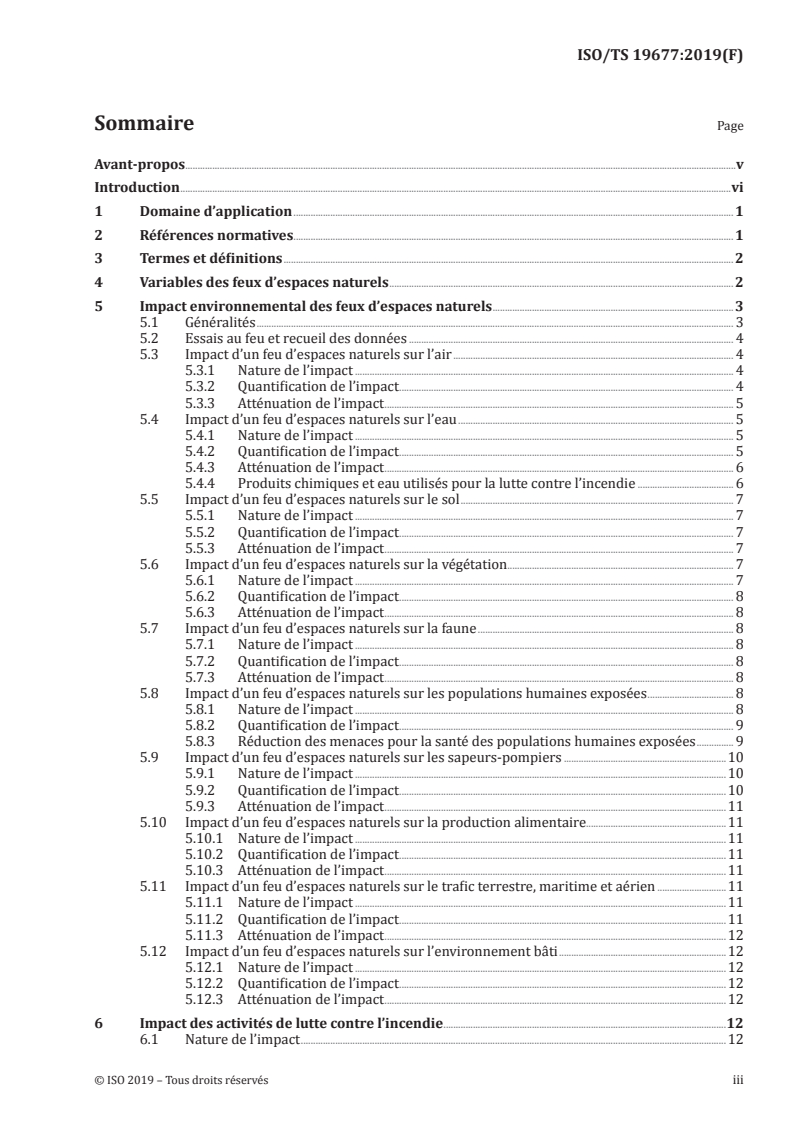 ISO/TS 19677:2019 - Lignes directrices pour l'évaluation de l'impact négatif des feux d'espaces naturels sur l'environnement et les personnes par exposition environnementale
Released:4/25/2019