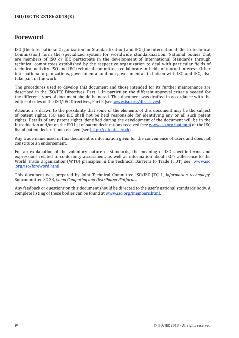 ISO/IEC TR 23186:2018 ISO/IEC TR 23186:2018 - Information technology — Cloud computing — Framework of trust for processing of multi-sourced data
Released:12/19/2018 - Page 4 preview