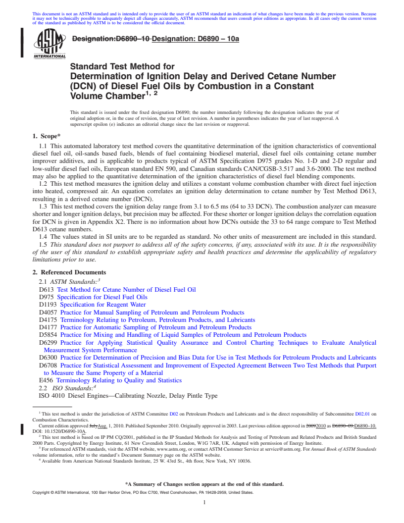 REDLINE ASTM D6890-10a - Standard Test Method for Determination of Ignition Delay and Derived Cetane Number (DCN) of Diesel Fuel Oils by Combustion in a Constant Volume Chamber