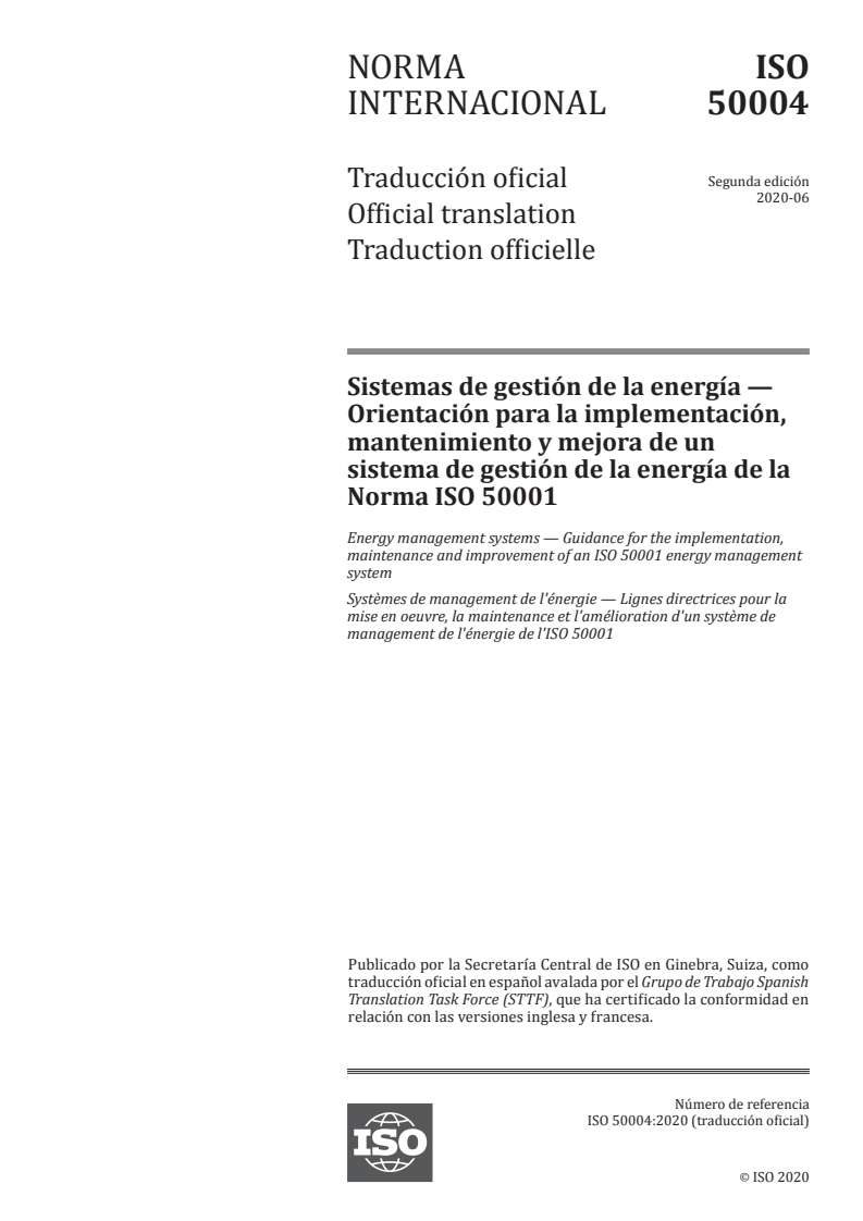 ISO 50004:2020 - Energy management systems — Guidance for the implementation, maintenance and improvement of an ISO 50001 energy management system
Released:8/17/2021