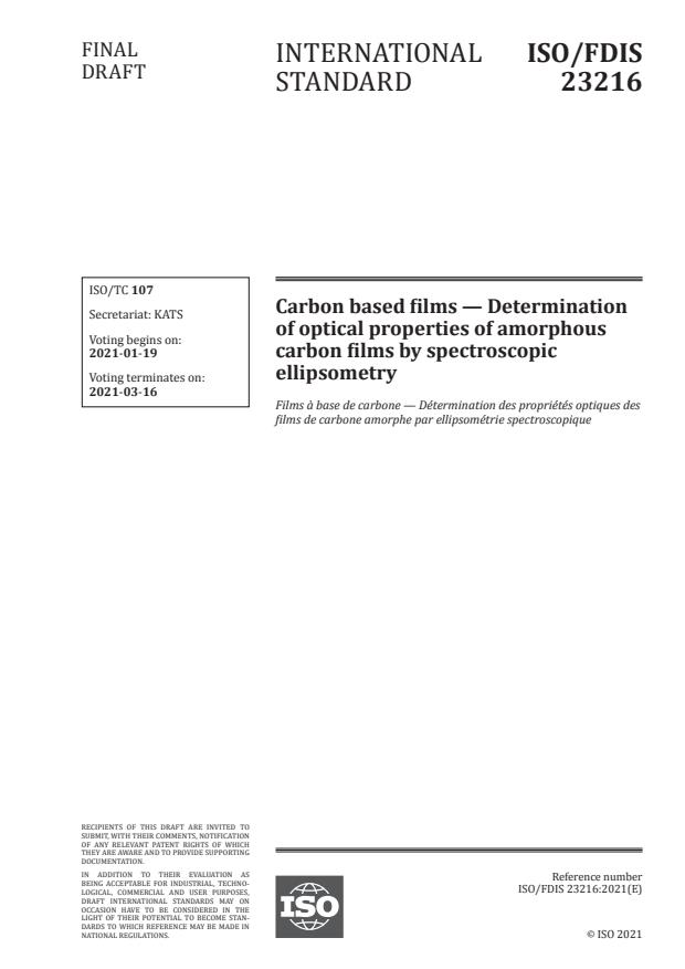 ISO/FDIS 23216:Version 16-jan-2021 - Carbon based films -- Determination of optical properties of amorphous carbon films by spectroscopic ellipsometry