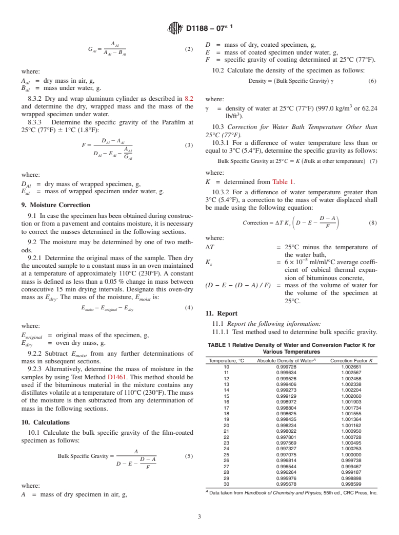 ASTM D1188-07e1 - Standard Test Method for Bulk Specific Gravity and Density of Compacted Bituminous Mixtures Using Coated Samples