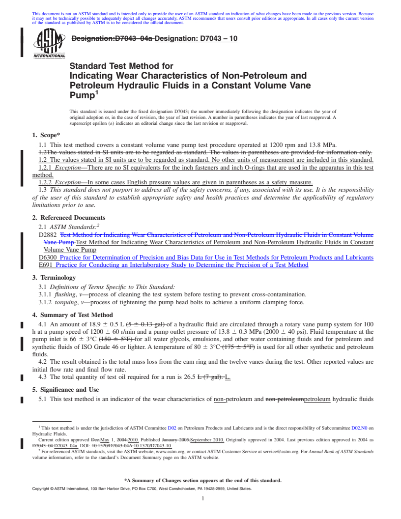 REDLINE ASTM D7043-10 - Standard Test Method for Indicating Wear Characteristics of Petroleum and Non-Petroleum Hydraulic Fluids in a Constant Volume Vane Pump