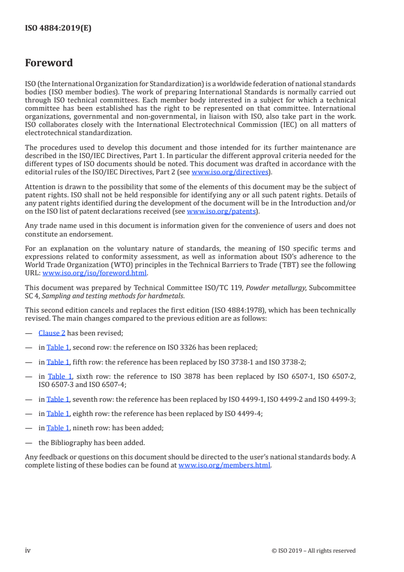 ISO 4884:2019 ISO 4884:2019 - Hardmetals — Sampling and testing of powders using sintered test pieces
Released:9/30/2019 - Page 4 preview