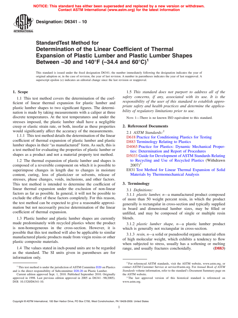 ASTM D6341-10 - Standard Test Method for Determination of the Linear Coefficient of Thermal Expansion of Plastic Lumber and Plastic Lumber Shapes Between -30 and 140&#176F (-34.4 and 60&#176C)