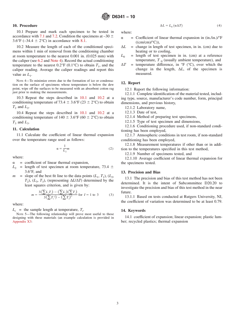 ASTM D6341-10 - Standard Test Method for Determination of the Linear Coefficient of Thermal Expansion of Plastic Lumber and Plastic Lumber Shapes Between -30 and 140&#176F (-34.4 and 60&#176C)