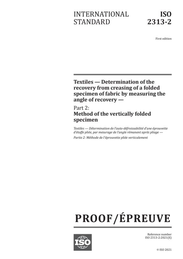 ISO/PRF 2313-2:Version 10-apr-2021 - Textiles -- Determination of the recovery from creasing of a folded specimen of fabric by measuring the angle of recovery
