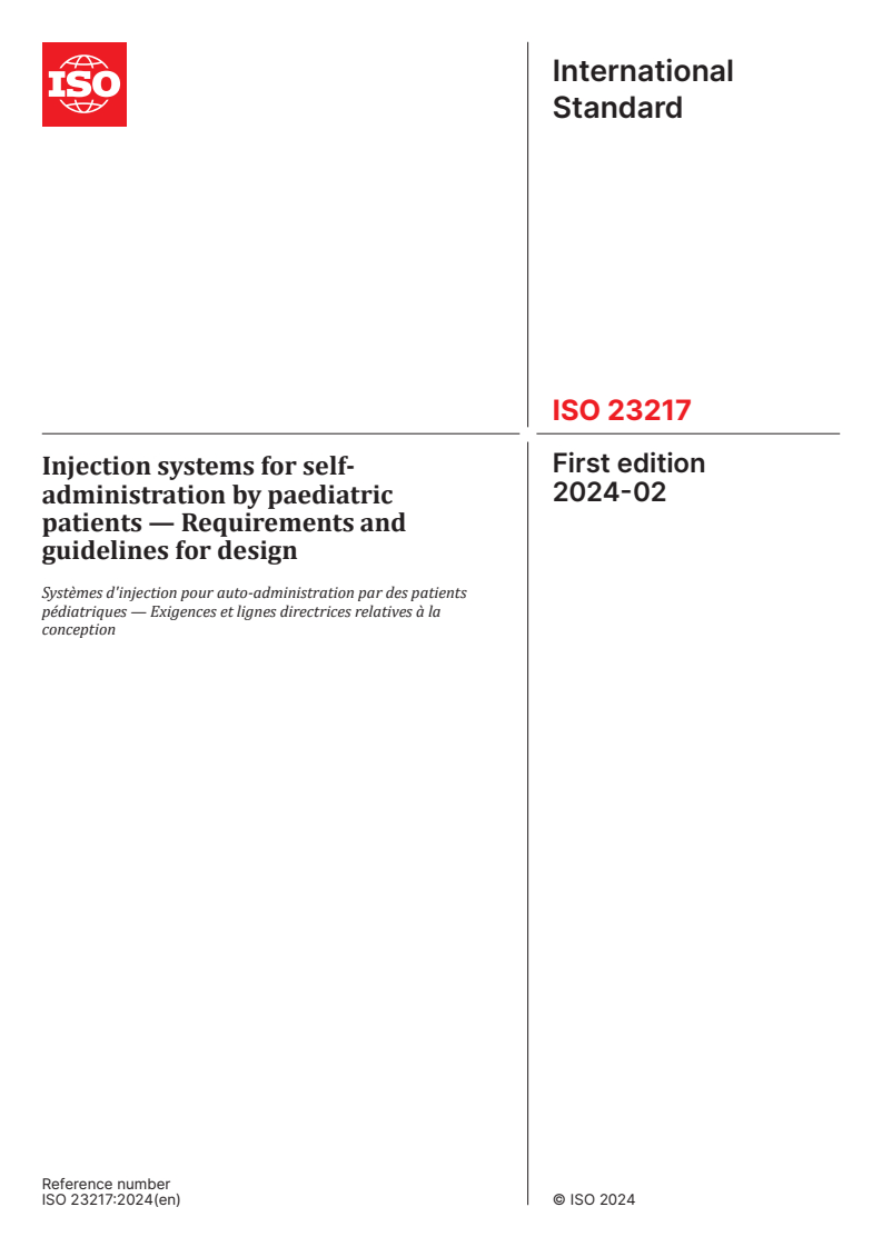 ISO 23217:2024 - Injection systems for self-administration by paediatric patients — Requirements and guidelines for design
Released:15. 02. 2024