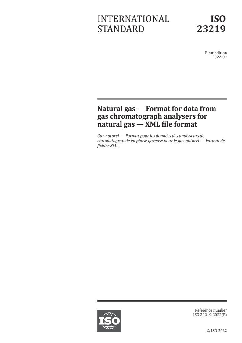 ISO 23219:2022 - Natural gas — Format for data from gas chromatograph analysers for natural gas — XML file format
Released:4. 07. 2022