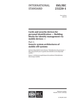 ISO/IEC 23220-1:2023 ISO/IEC 23220-1:2023 - Cards and security devices for personal identification — Building blocks for identity management via mobile devices — Part 1: Generic system architectures of mobile eID systems
Released:2/3/2023 - Page 1 preview