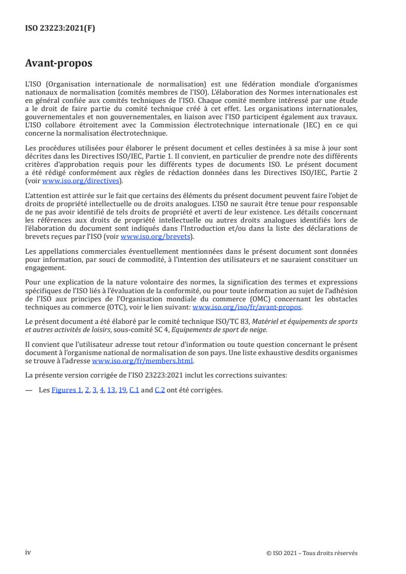 ISO 23223:2021 ISO 23223:2021 - Alpine ski boots with improved walking soles — Interface with alpine ski-bindings – Requirements and test methods
Released:24. 10. 2022 - Page 4 preview