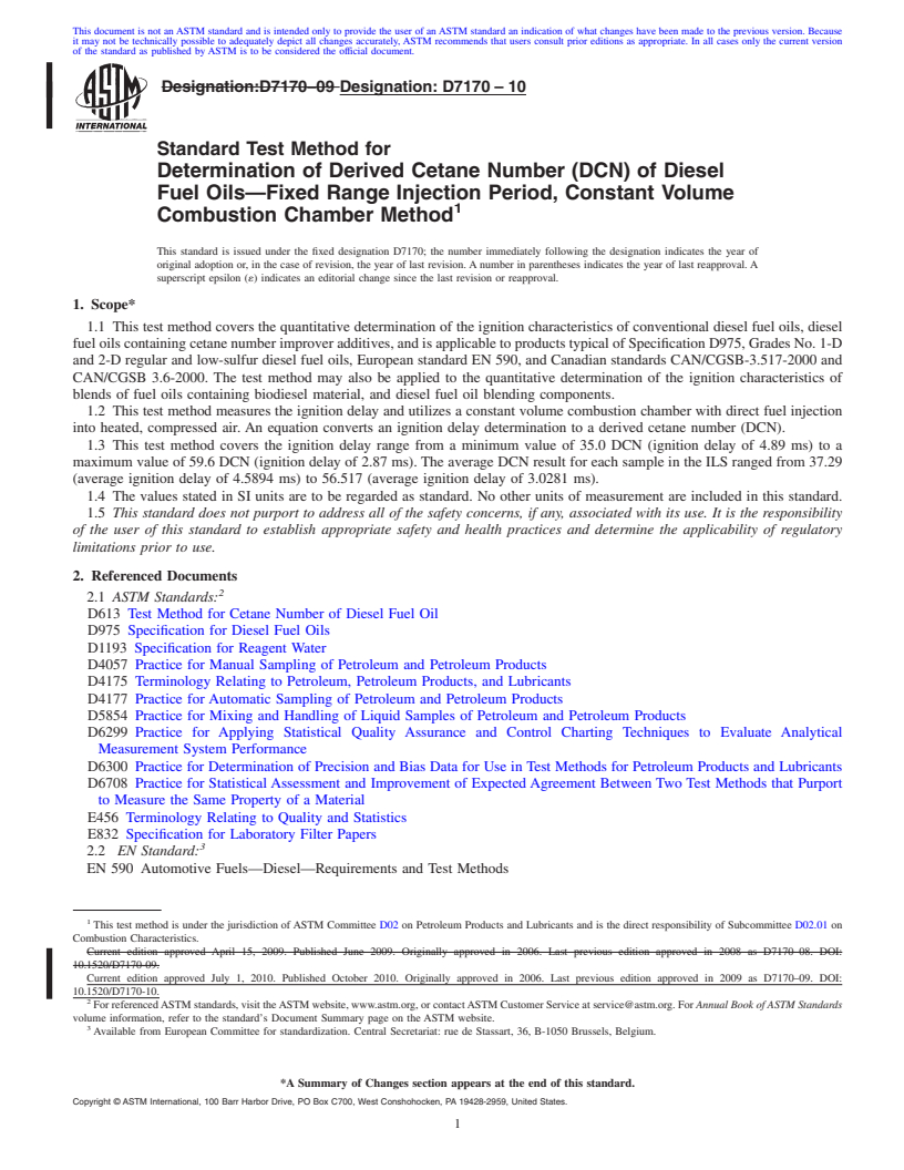 REDLINE ASTM D7170-10 - Standard Test Method for Determination of Derived Cetane Number (DCN) of Diesel Fuel Oils<span class='unicode'>&#x2014;</span>Fixed Range Injection Period, Constant Volume Combustion Chamber Method