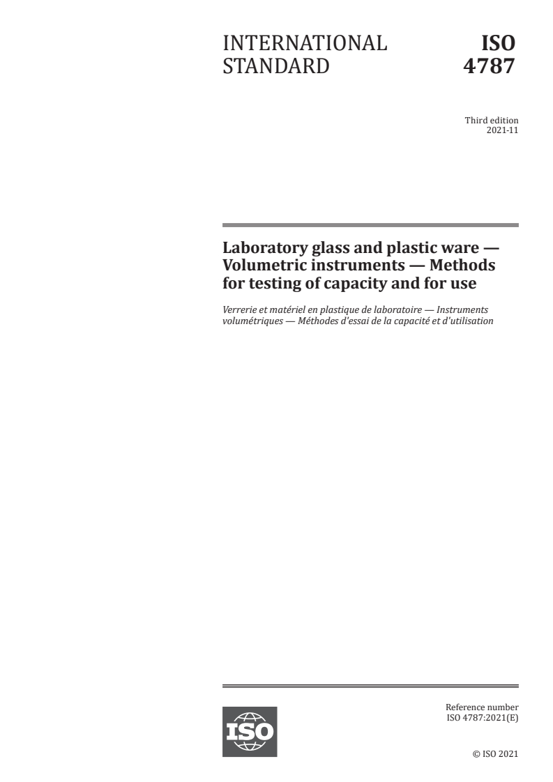 ISO 4787:2021 - Laboratory glass and plastic ware — Volumetric instruments — Methods for testing of capacity and for use
Released:11/22/2021