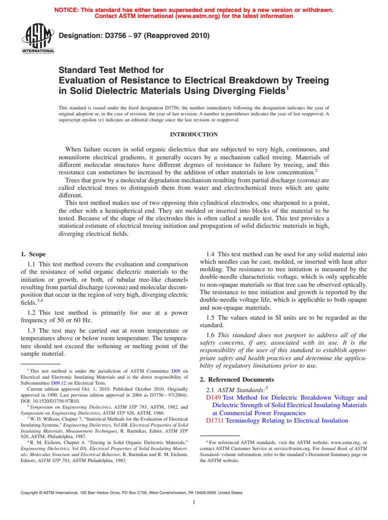 ASTM D3756-97(2010) - Standard Test Method for Evaluation of Resistance to Electrical Breakdown by Treeing in Solid Dielectric Materials Using Diverging Fields